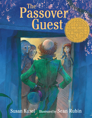The Passover Guest Paperback by Susan Kusel; illustrated by Sean Rubin