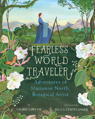 Fearless World Traveler Paperback by by Laurie Lawlor; illustrated by Becca Stadtlander