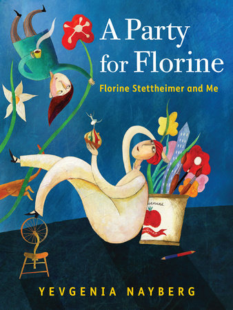 A Party for Florine Hardcover by Yevgenia Nayberg
