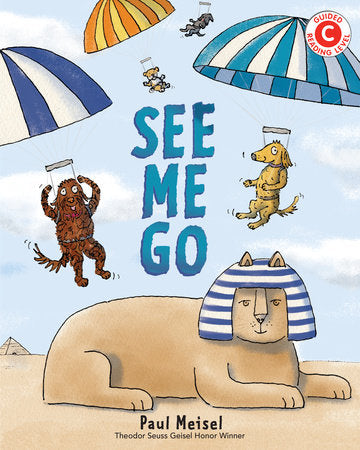 See Me Go TR by Written & illlustrated by Paul Meisel