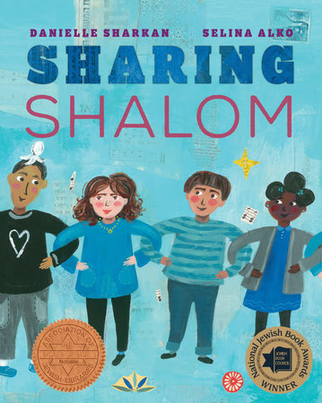 Sharing Shalom Hardcover by Danielle Sharkan; illustrated by Selina Alko