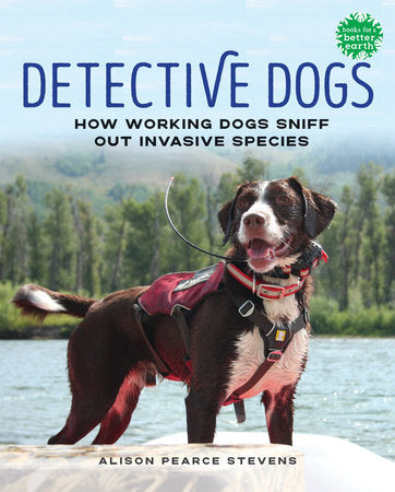 Detective Dogs Hardcover by Alison Pearce Stevens