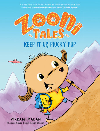 Zooni Tales: Keep It Up, Plucky Pup TR by Vikram Madan