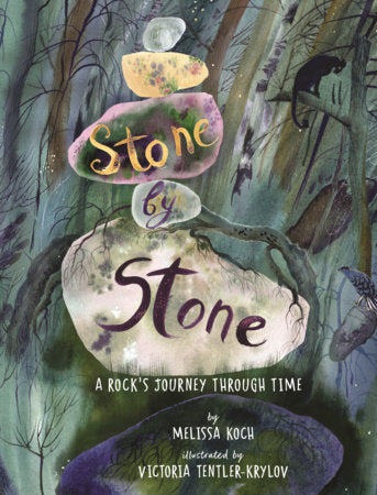 Stone by Stone Hardcover by Melissa Koch; illustrated by Victoria Tentler-Krylov