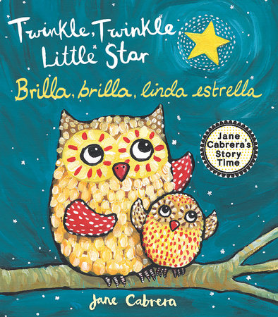 Twinkle, Twinkle Little Star / Brilla, brilla, linda estrella Board Book by Jane Cabrera