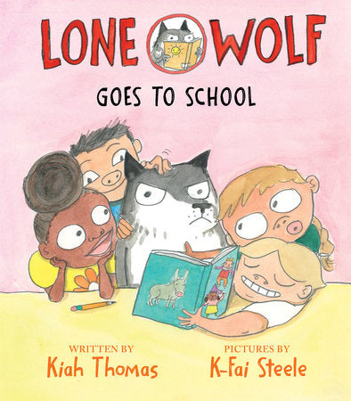 Lone Wolf Goes to School Hardcover by Kiah Thomas; illustrated by K-Fai Steele