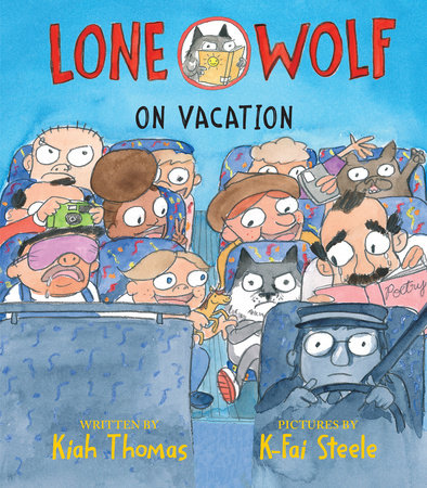 Lone Wolf on Vacation Hardcover by Kiah Thomas; illustrated by K-Fai Steele
