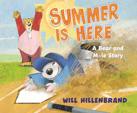 Summer Is Here Hardcover by Will Hillenbrand