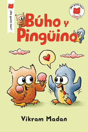 Búho y Pingüino Paperback by Vikram Madan