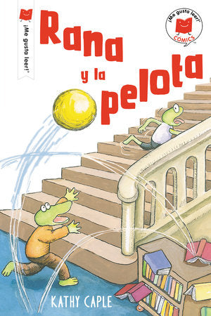 Rana y la pelota Paperback by Kathy Caple