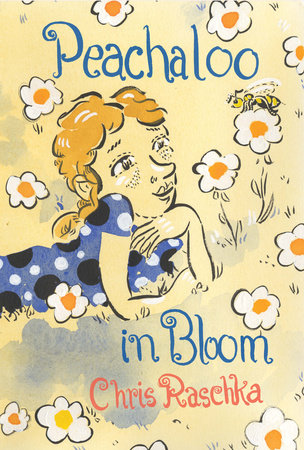 Peachaloo in Bloom Hardcover by Chris Raschka