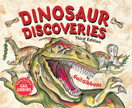 Dinosaur Discoveries (Third Edition) Hardcover by Gail Gibbons