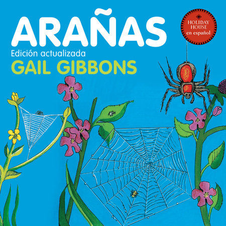Arañas Paperback by Written & illustrated by Gail Gibbons