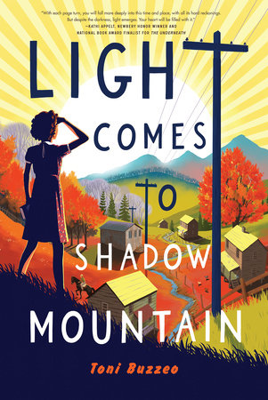 Light Comes to Shadow Mountain Paperback by Toni Buzzeo