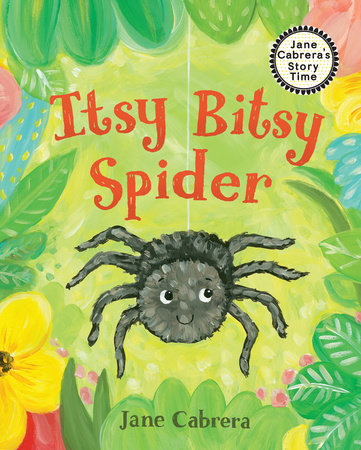Itsy Bitsy Spider HC by Jane Cabrera