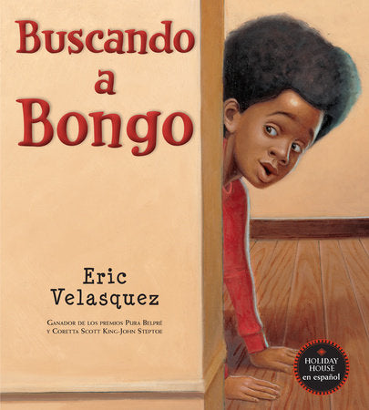 Buscando a Bongo Paperback by Eric Velasquez