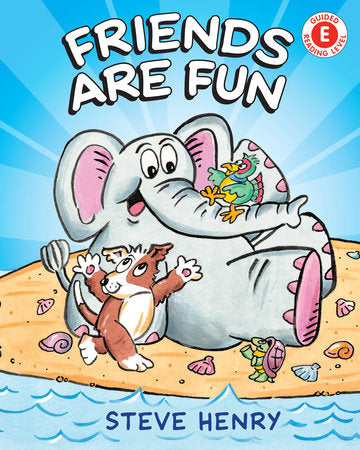 Friends Are Fun Paperback by Steve Henry