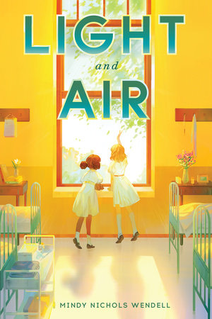Light and Air Paperback by Mindy Nichols Wendell