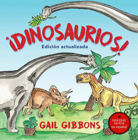 ¡Dinosaurios! Paperback by Gail Gibbons