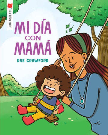 Mi día con mamá Paperback by Rae Crawford