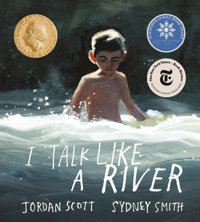 I Talk Like a River Paperback by Jordan Scott; illustrated by Sydney Smith