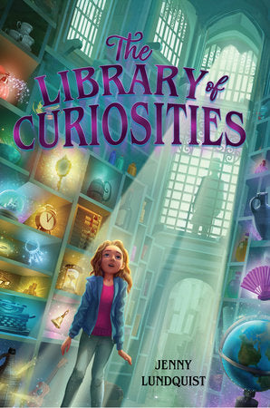 The Library of Curiosities Paperback by Jenny Lundquist