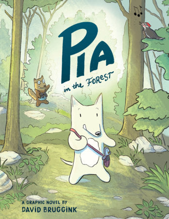 Pia in the Forest Hardcover by David Bruggink