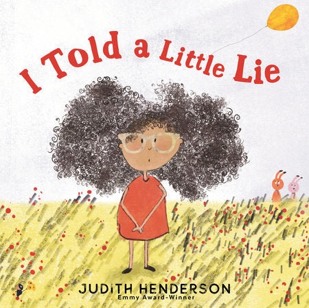 I Told a Little Lie Hardcover by Judith Henderson