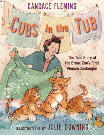 Cubs in the Tub Paperback by Candace Fleming; illustrated by Julie Downing