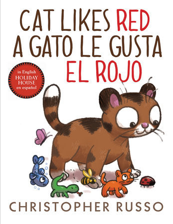 Cat Likes Red / A Gato le gusta el rojo Board Book by Christopher Russo