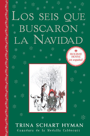 Los seis que buscaron la Navidad Hardcover by Trina Schart Hyman