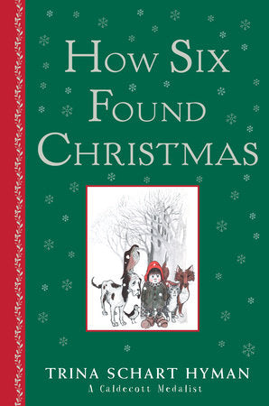 How Six Found Christmas Hardcover by Trina Schart Hyman
