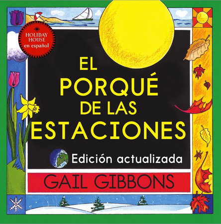 El porqué de las estaciones Paperback by Gail Gibbons