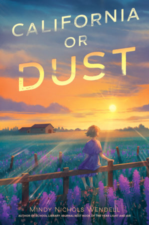 California or Dust Hardcover by Mindy Nichols Wendell