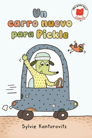 Un carro nuevo para Pickle Paperback by Sylvie Kantorovitz