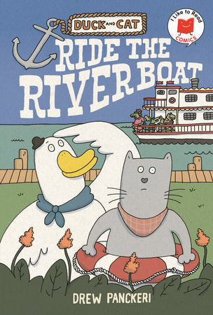 Duck and Cat Ride the Riverboat Paperback by Drew Panckeri