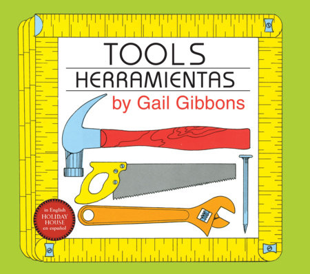 Tools / Herramientas Board Book by Written & illustrated by Gail Gibbons