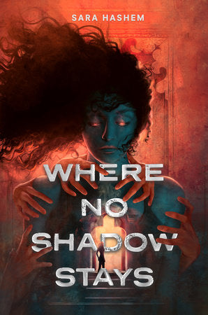 Where No Shadow Stays Paperback by Sara Hashem