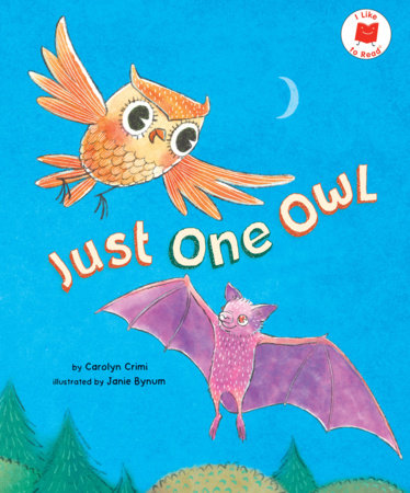 Just One Owl Paperback by Carolyn Crimi; illustrated by Janie Bynum