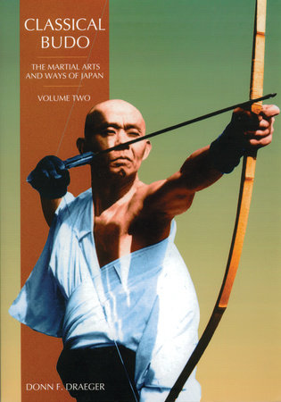 Classical Budo Paperback by Donn F. Draeger