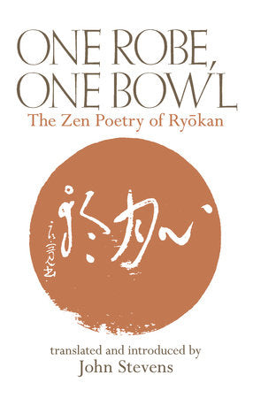 One Robe, One Bowl Paperback by John Stevens, Ryokan