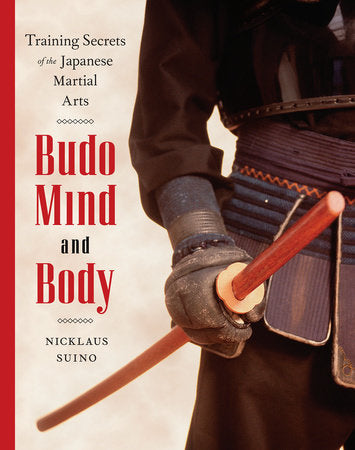 Budo Mind and Body Paperback by Nicklaus Suino