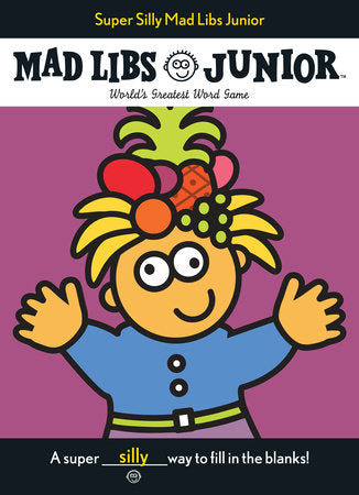 Super Silly Mad Libs Junior Paperback by Roger Price