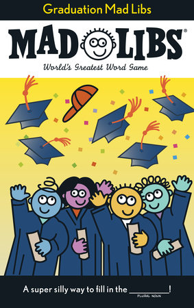 Graduation Mad Libs Paperback by Roger Price