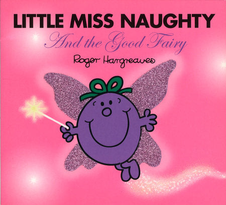 Little Miss Naughty and the Good Fairy Paperback by Roger Hargreaves
