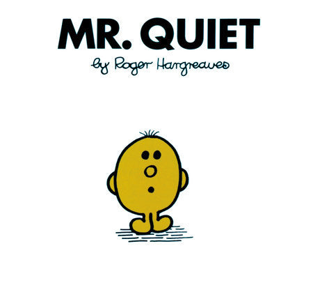 Mr. Quiet Paperback by Roger Hargreaves