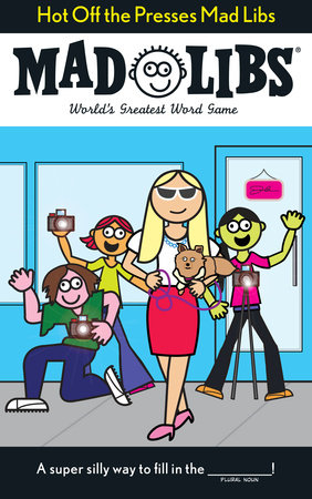 Hot Off the Presses Mad Libs Paperback by Mickie Matheis