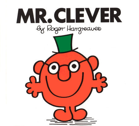 Mr. Clever Paperback by Roger Hargreaves; Illustrated by Roger Hargreaves