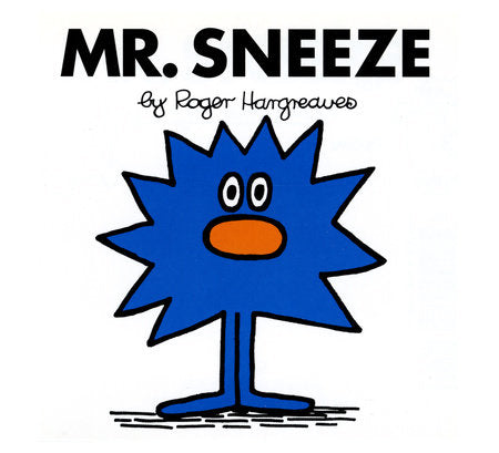 Mr. Sneeze Paperback by Roger Hargreaves; Illustrated by Roger Hargreaves