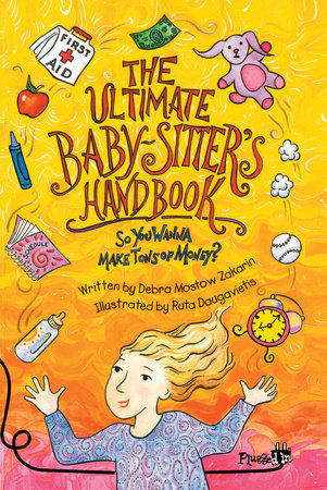 The Ultimate Babysitter's Handbook Paperback by Debra Mostow Zakarin